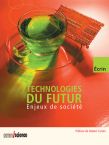 Analyser l'enjeu des technologies du futur