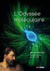 Une plonge fantastique dans nos cellules