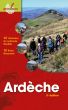 ARDECHE - 10 itinraires de randonne dtaills, 10 fiches dcouverte - 3e dition