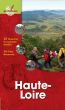HAUTE-LOIRE  - 10 itinraires de randonne dtaills, 14 fiches dcouverte